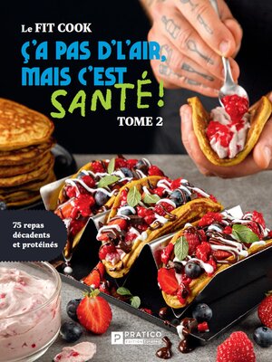 cover image of Ç'a pas d'l'air mais c'est santé, tome 2